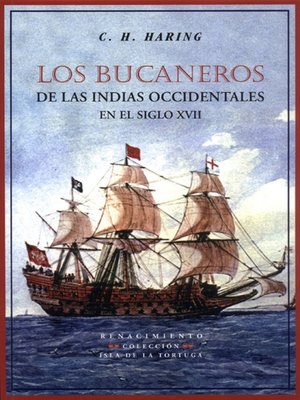 cover image of Los bucaneros de las Indias Occidentales en el siglo XVII